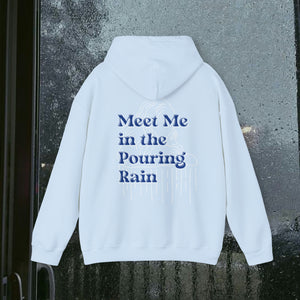 The Pouring Rain Hoodie