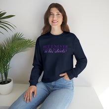 Load image into Gallery viewer, The In His Sheets Crewneck
