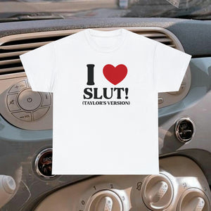 The I Heart SLUT! T-Shirt