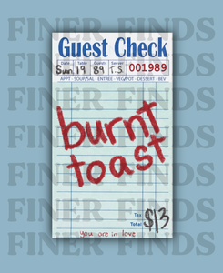 The Burnt Toast Poster