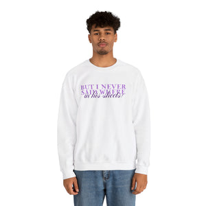 The In His Sheets Crewneck