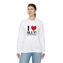 Load image into Gallery viewer, The I Heart SLUT! Crewneck
