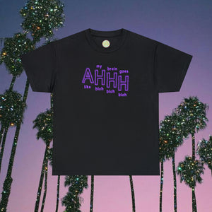 The AHHH T-Shirt
