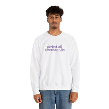 Load image into Gallery viewer, The All-American Tits Crewneck
