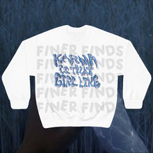 Load image into Gallery viewer, The Karma Girl Crewneck
