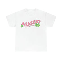 Load image into Gallery viewer, The August T-Shirt
