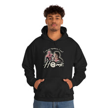 Load image into Gallery viewer, The Not Home Hoodie
