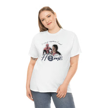 Load image into Gallery viewer, The Not Home T-Shirt
