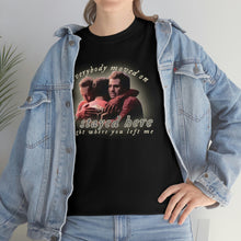 Load image into Gallery viewer, The Stayed Here T-Shirt
