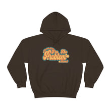 Load image into Gallery viewer, The I&#39;m The Problem Hoodie
