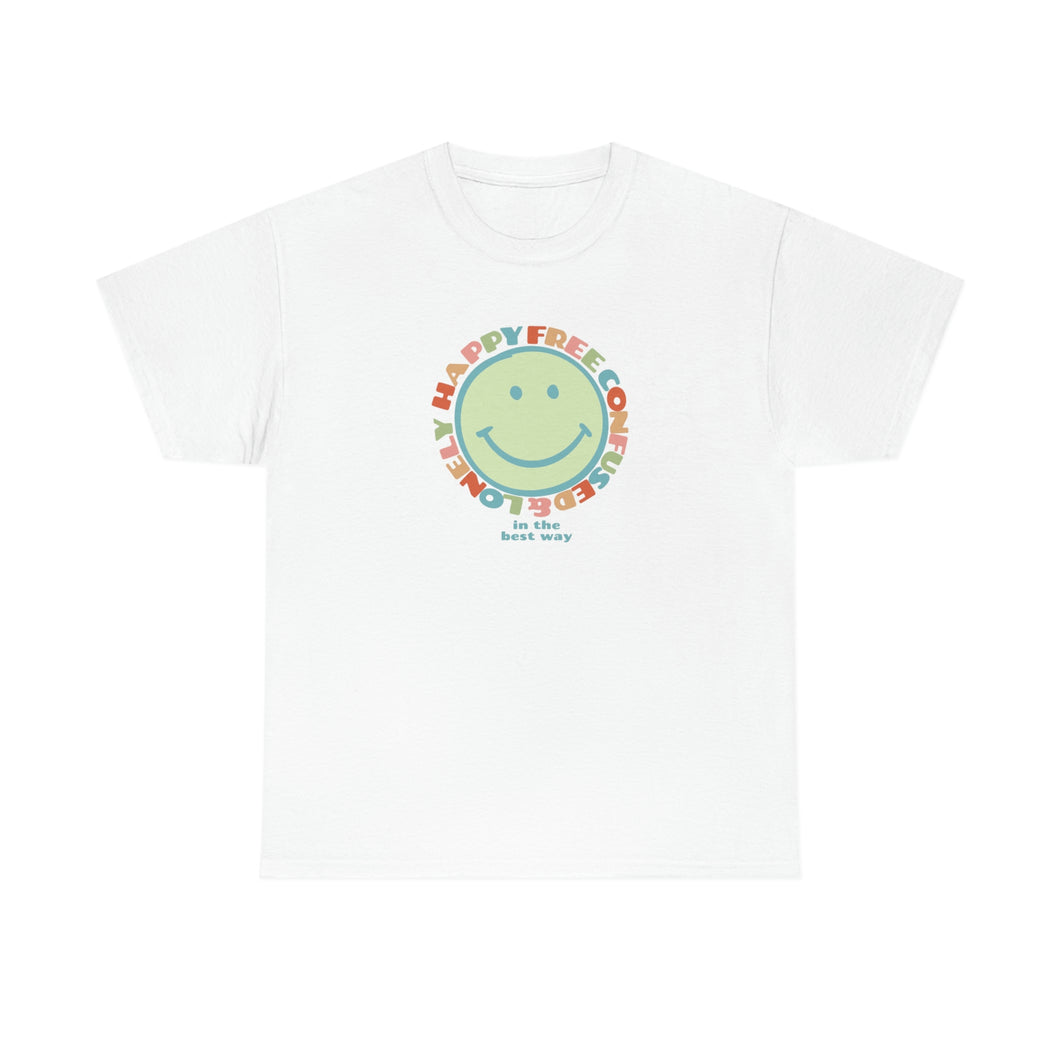 The Happy Free Confused Lonely T-Shirt