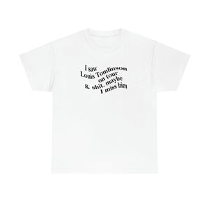 The I Miss Louis T-Shirt (explicit)