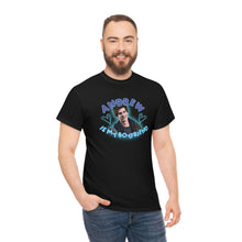 Load image into Gallery viewer, The Andrew Is My BF T-Shirt
