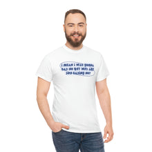 Load image into Gallery viewer, The Say No T-Shirt
