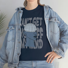 Load image into Gallery viewer, The Off My Mind T-Shirt
