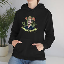 Load image into Gallery viewer, The Tom Is My BF Hoodie
