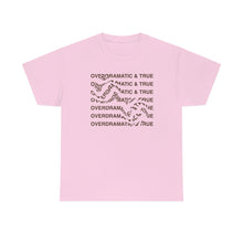 Load image into Gallery viewer, The Overdramatic T-Shirt
