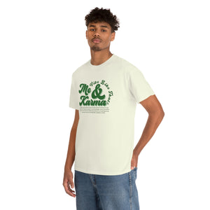 The Karma Vibe T-Shirt