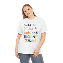 Load image into Gallery viewer, The Back At School T-Shirt
