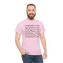 Load image into Gallery viewer, The Overdramatic T-Shirt
