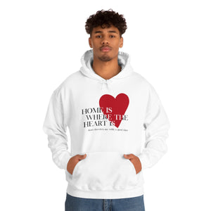 The Where The Heart Is Hoodie