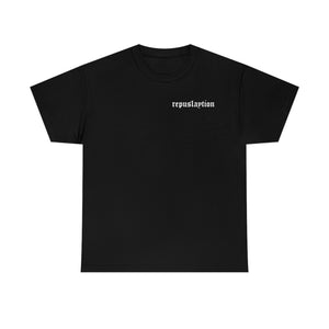 The Repuslaytion T-Shirt