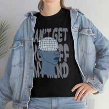 Load image into Gallery viewer, The Off My Mind T-Shirt
