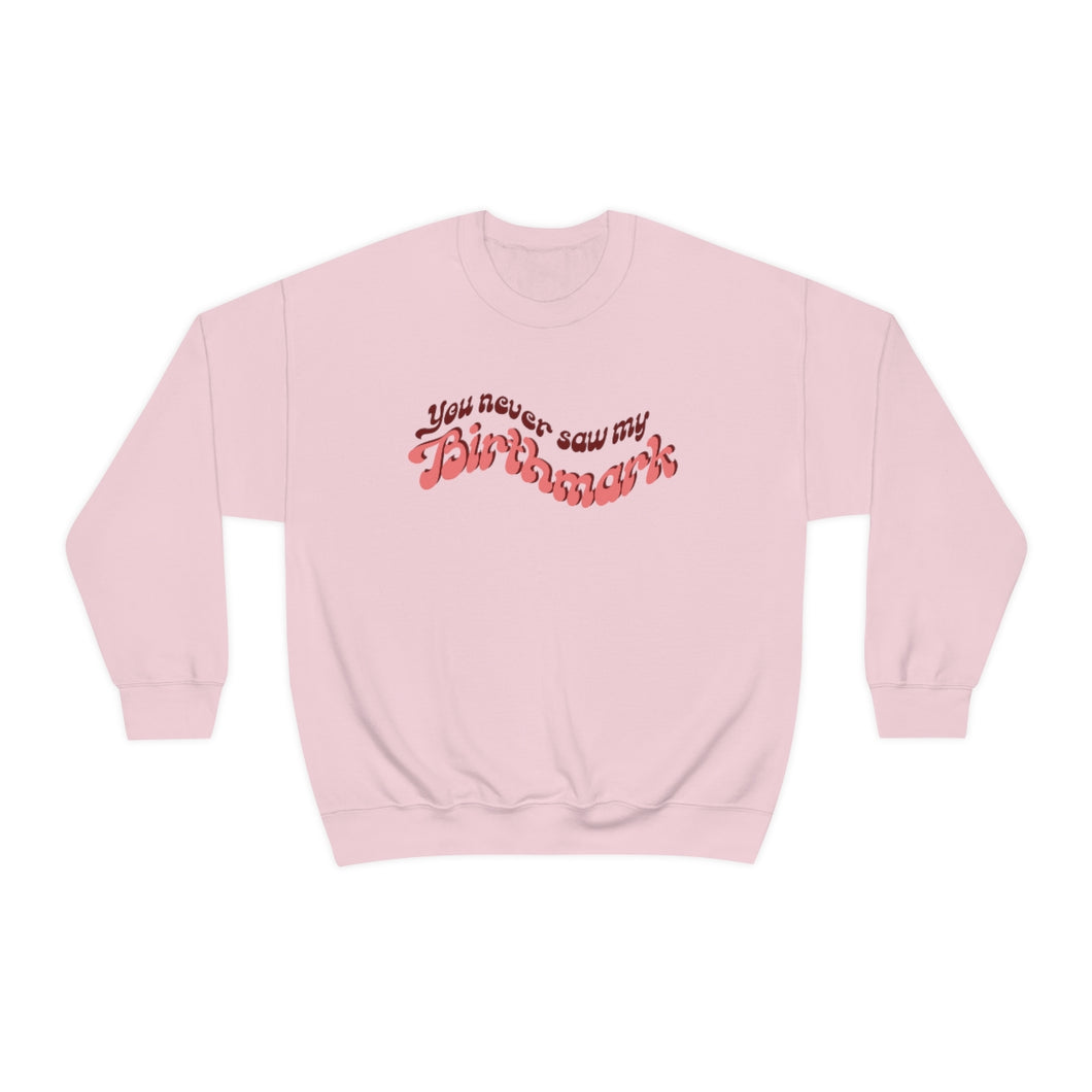 The Birthmark Crewneck