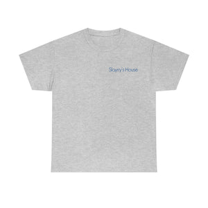 The Slayrry's House T-Shirt