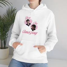 Load image into Gallery viewer, The You Are Amazing Hoodie
