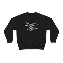 Load image into Gallery viewer, The I Miss Louis Crewneck (clean)
