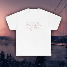 Load image into Gallery viewer, The Adore You T-Shirt
