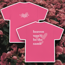 Load image into Gallery viewer, The Heaven T-Shirt
