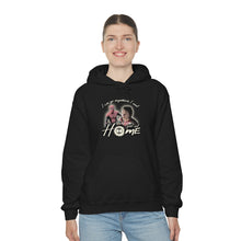 Load image into Gallery viewer, The Not Home Hoodie
