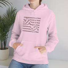 Load image into Gallery viewer, The Overdramatic Hoodie
