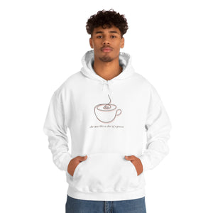 The Shot Of Espresso Hoodie