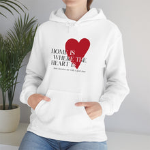 Load image into Gallery viewer, The Where The Heart Is Hoodie
