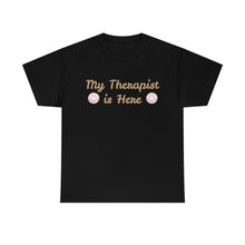 Load image into Gallery viewer, The Therapist T-Shirt
