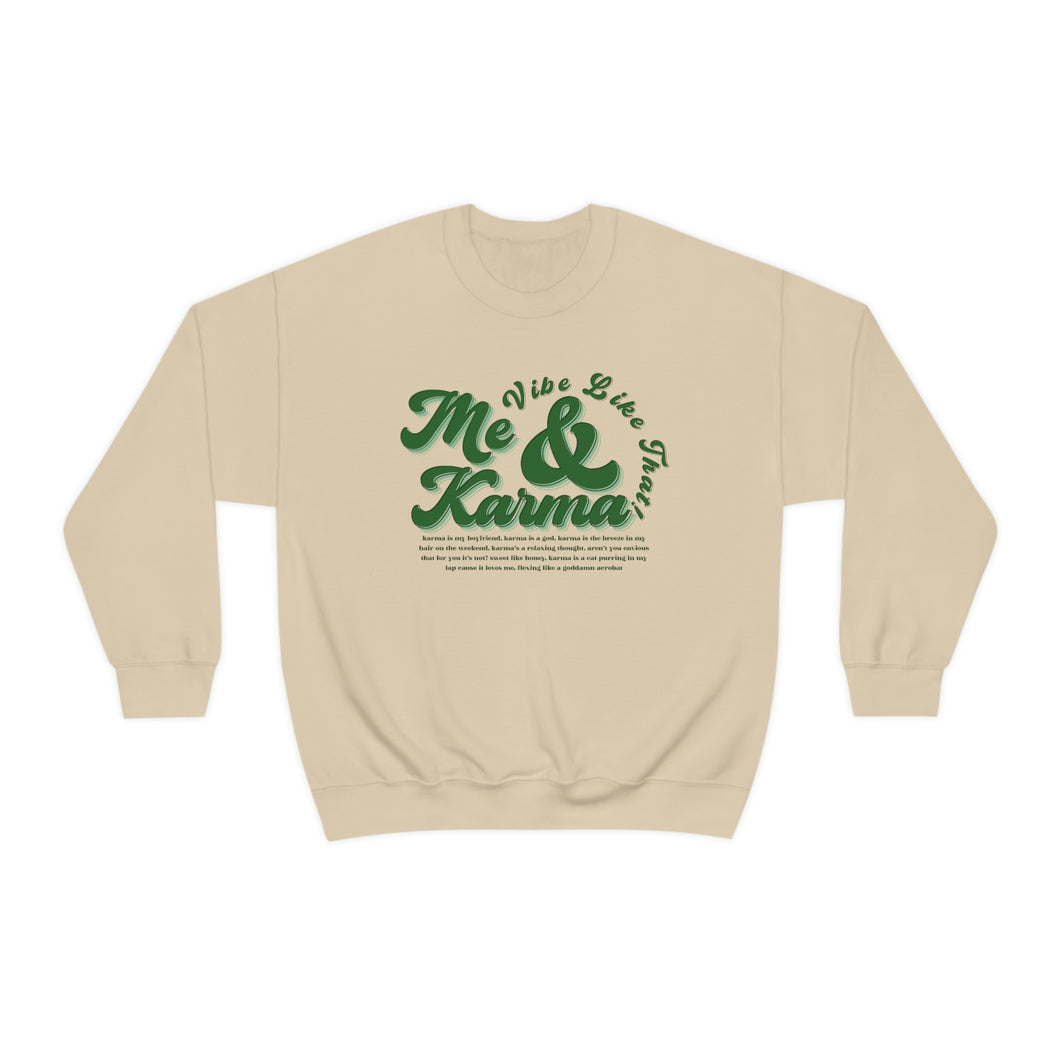 The Karma Vibe Crewneck