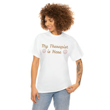 Load image into Gallery viewer, The Therapist T-Shirt
