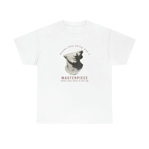 The Masterpiece T-Shirt