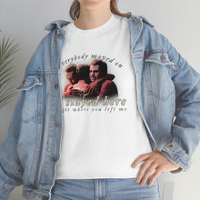 Load image into Gallery viewer, The Stayed Here T-Shirt
