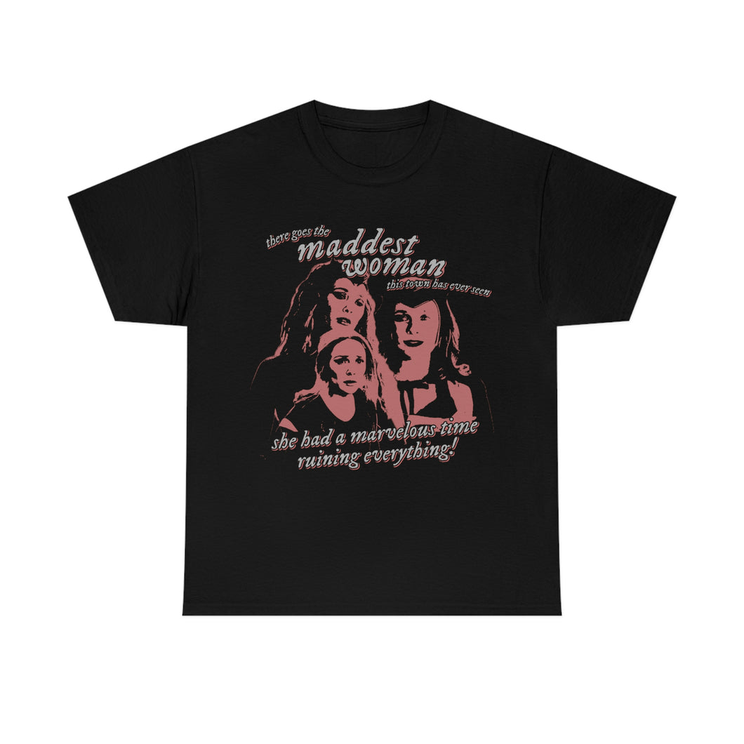 The Maddest Woman T-Shirt