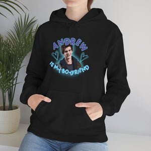 The Andrew Is My BF Hoodie