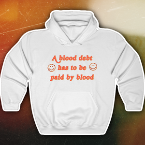 The Blood Debt Hoodie